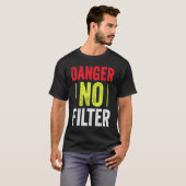 Männergefahr ohne Filterwut T-Shirt (Vorne ganz)