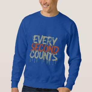 Männergrundhemd, jede Sekunde zählt Schweiß Sweatshirt