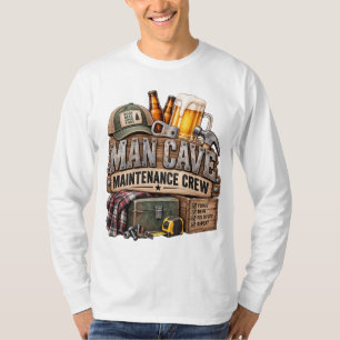 Männerhöhle Wartungsteam Humor T-Shirt