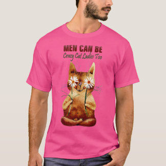Männerkatze - Männer können auch verrückte Katzen- T-Shirt