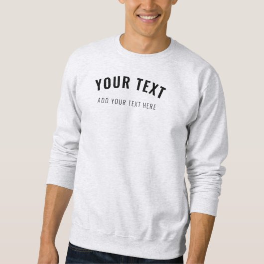 Männerkleid Sweatshirt fügt hier Ihren Text hinzu (Vorderseite)