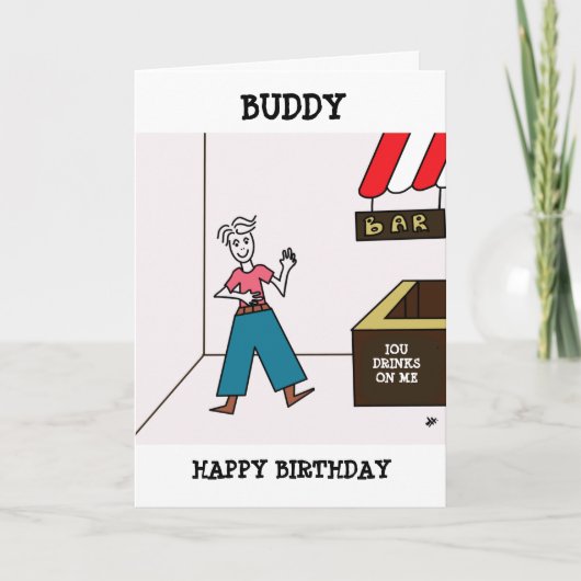 Männlich bei Bar IOU Zeichnend - Buddy Happy Birth Karte (Vorderseite)