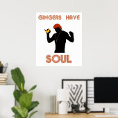 Männliche Gingers haben Soul Poster (Heimbüro)
