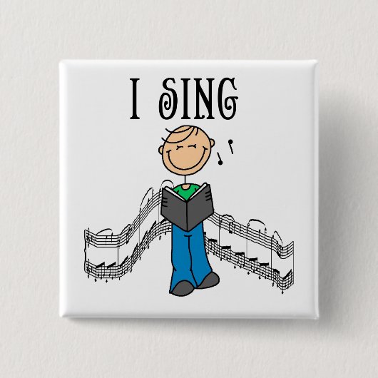 Männliche Ich singe T-Shirts und Geschenke Button (Vorderseite)