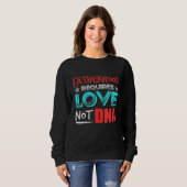 Männliche Vaterschaft erfordert Liebe nicht DNA Sweatshirt (Vorne ganz)