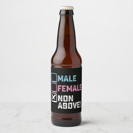 Männliche Weibchen oben nicht! Funny Transgender G Bierflaschenetikett (Vorderseite)