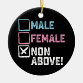 Männliche Weibchen oben nicht! Funny Transgender G Keramik Ornament (Vorne)