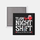 Mannschaftsnachtverschiebung - Nachtverschiebung Magnet (Vorderseite/Rückseite)