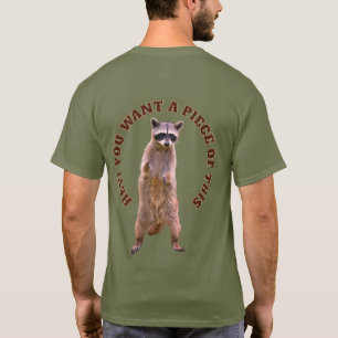 Manny und der Waschbär: Hund gegen Waschbär steht  T-Shirt
