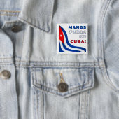 Manos Fuera de Cuba Button (Beispiel)