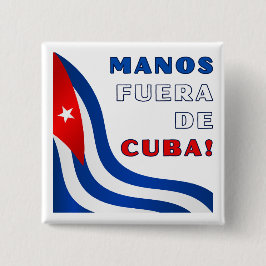 Manos Fuera de Cuba Button