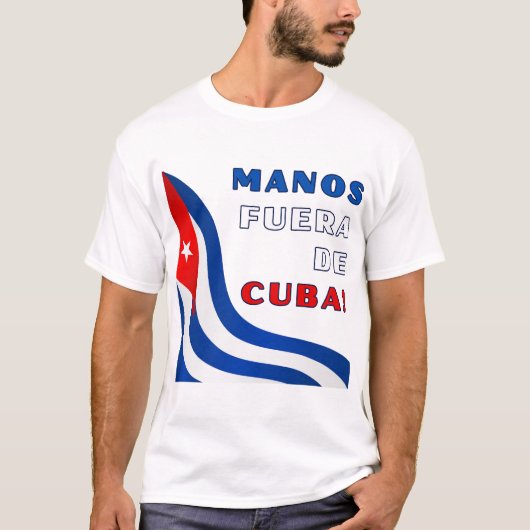 Manos Fuera De Cuba T-Shirt (Vorderseite)