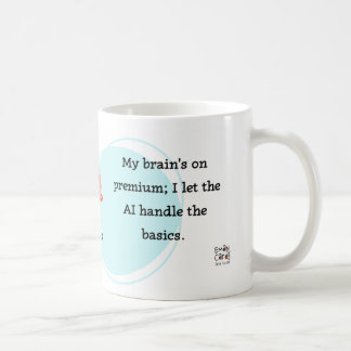 #ManoSays - Witty Line on AI Use - Kaffeetasse