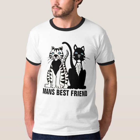 Mans Best Friend, Cat T_shirts T-Shirt (Vorderseite)