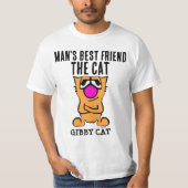 MANS BEST FRIEND THE CAT, GIBBY CAT T - SHIRT (Vorderseite)