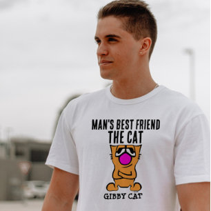 MANS BEST FRIEND THE CAT, GIBBY CAT T - SHIRT