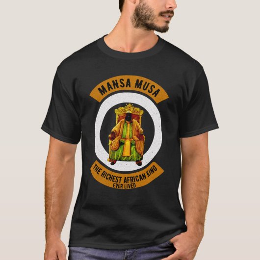 Mansa musa rich T-Shirt (Vorderseite)