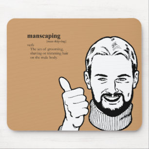 MANSCAPING MOUSEPAD