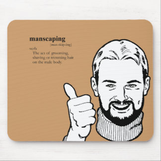 MANSCAPING MOUSEPAD