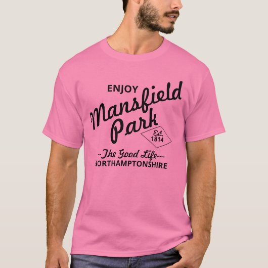 Mansfield Park T - Shirt (Vorderseite)