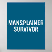 Mansplainer Survivor Funny Simple Design Poster (Vorne)