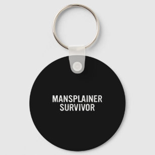Mansplainer-Überlebender Lustiges Einfaches Design Schlüsselanhänger