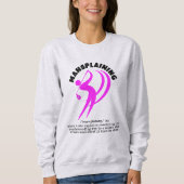 MANSPLAINING Funny Women's Golf Sweatshirt (Vorderseite)