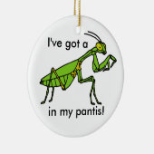 Mantis in meinem Pantis! Keramikornament (Rechts)