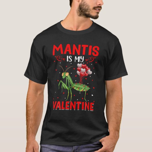 Mantis ist meine Valentine Hearts Liebe Mantis Val T-Shirt (Vorderseite)