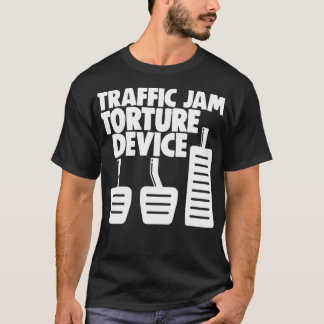 Manuelle Übermittlung 3 Pedale Verkehrsstaus Tortu T-Shirt