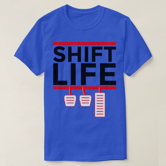 Manueller Stick Shift Life Funny 1 T-Shirt (Design vorne)