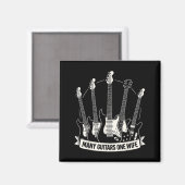 Many Guitars One Wife Funny Musician Guitarist Hum Magnet (Vorderseite/Rückseite)