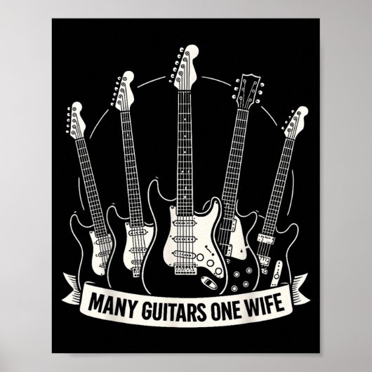 Many Guitars One Wife Funny Musician Guitarist Hum Poster (Vorne)