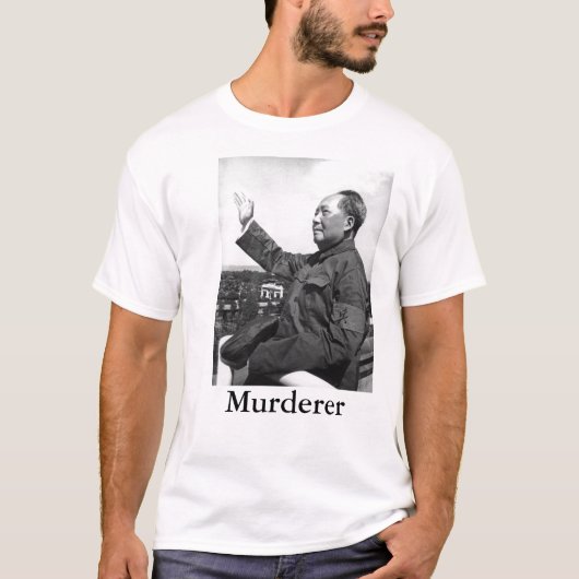Mao- Zedongmörder T-Shirt (Vorderseite)