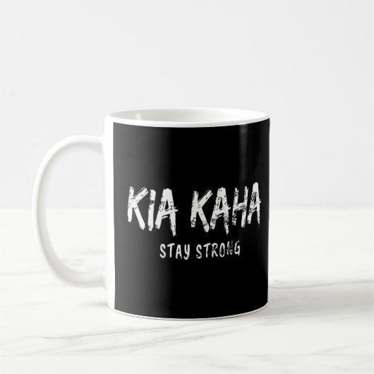 Maori Phrase Bleibe Strong Kia Kaha Kaffeetasse (Links)