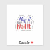 Map It Hustle It Nail It Sticker (Blatt)