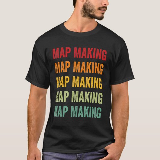 Map Making Map Making Hobbyist Rainbow Design T-Shirt (Vorderseite)