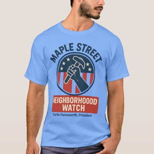 Maple Street NEIGHBORHOOD WATCH T-Shirt (Vorderseite)