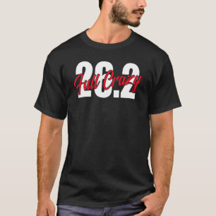 Marathon 26 2 Meilen Voll verrückt Laufen Cool T-Shirt