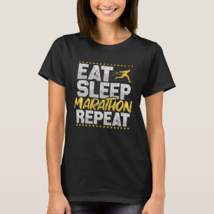 Marathon Eat Sleep Wiederholung Halbmarathon Jogge T-Shirt