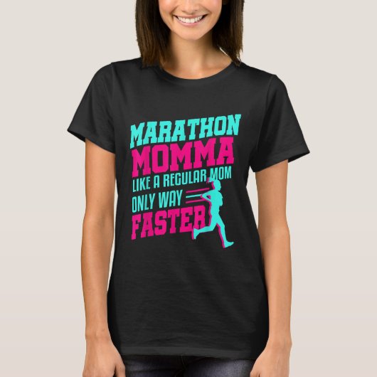 Marathon Mama Momma Funny First Race Geschenk Runn T-Shirt (Vorderseite)