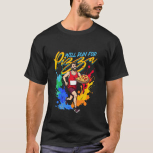 Marathon Marathonläufer Laufen Werden Für Pizza Re T-Shirt