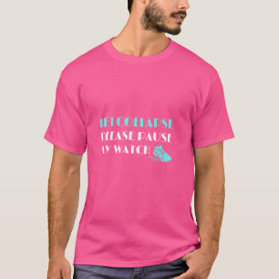 Marathon - Wenn ich zusammenbrechen bitte meine Uh T-Shirt
