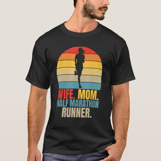 Marathoner Ehefrau Mama Halbmarathon Runner T-Shirt (Vorderseite)