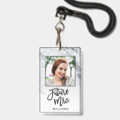 Marble Future Mrs Bride Junggeselinnen-Abschied Fo Ausweis (Vorderseite mit Lanyard)