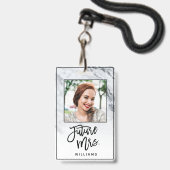 Marble Future Mrs Bride Junggeselinnen-Abschied Fo Ausweis (Rückseite mit Lanyard)