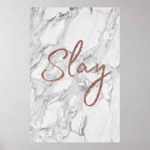 Marble SLAY Rose Gold Glitzer Poster