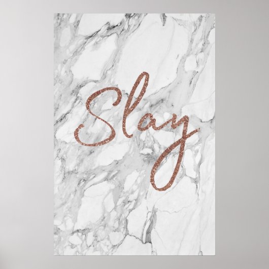 Marble SLAY Rose Gold Glitzer Poster (Vorne)
