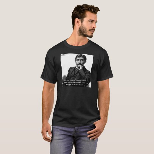 Marcel Proust & Famous Zitat T-Shirt (Vorne ganz)
