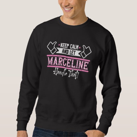 Marceline Keep Calm and let Marceline Handle that Sweatshirt (Vorderseite)